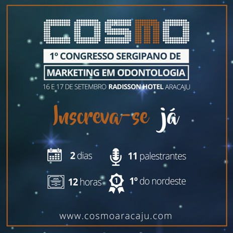 Cosmo - Congresso Sergipano de Marketing em Odontologia