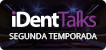 iDent Talks. O primeiro talk show de Odontologia.