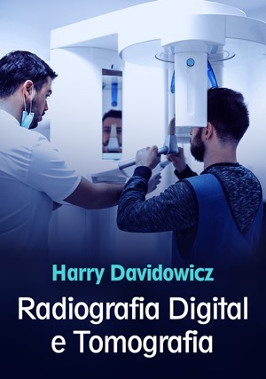 Radiografia Digital e Tomografia