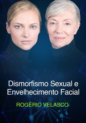 Dismorfismo Sexual e Envelhecimento Facial