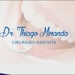 Dr. Thiago Augusto Campos de Miranda (Cirurgião-Dentista)