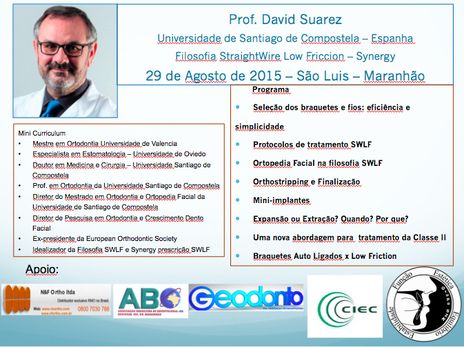 Ortodontia em São Luis Maranhão com Prof. David Suarez - Espanha