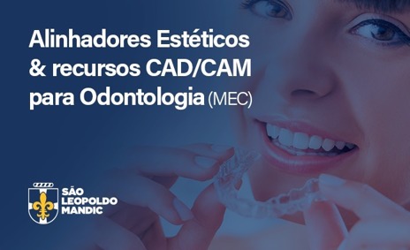 Imersão em Alinhadores Estéticos e Recursos CAD/CAM para Ortodontia (Mec) Cód.: 5062