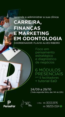 Carreira, Finanças e Marketing em Odontologia